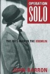 Operation Solo - The Fbi's Man in the Kremlin