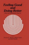 Feeling Good and Doing Better : Ethics and Nontherapeutic Drug Use