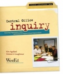 Central Office Inquiry - Assessing Organization, Roles, and Actions to Support School Improvement