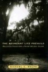 The Abundant Life Prevails - Religious Traditions on Saint Helena Island
