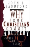 Why Some Christians Commit Adultery
