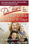 Dr Bob's Guide to Stop ADHD in 18 Days