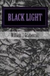 Black Light - Perspectives on Mysterious Phenomena