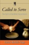 Called to Serve - The Spirit of Sacrificial Servanthood