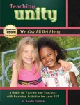 Teaching Unity - A Guide for Parents and Teachers with Learning Activities for Ages 8 -12