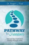 Pathway to Freedom