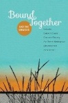 Bound Together - Like the Grasses