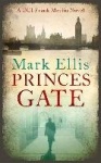 Princes Gate - A DCI Frank Merlin Novel