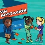 Sin Invitacion - Not Invited