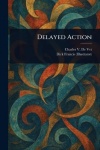 Delayed Action
