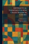 Arithmetical Essentials Fourth Grade Maximum Course