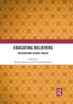 Educating Believers - Religion and School Choice