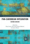 Pan-Caribbean Integration - Beyond CARICOM