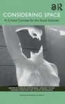 Considering Space - A Critical Concept for the Social Sciences