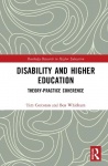 Disability and Higher Education - Theory-Practice Coherence