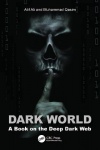 Dark World - A Book on the Deep Dark Web