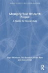 Managing Your Research Project - A Guide for Researchers