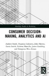 Consumer Decision-Making, Analytics and AI