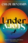 Under Story - The dazzling new novel from the internationally bestselling author of The Immortalists