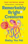 Remarkably Bright Creatures - ‘That Octopus Book’, the international bestseller, now a major Netflix film