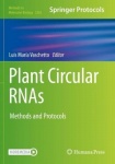 Plant Circular RNAs : Methods and Protocols