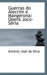 Guerras Do Alecrim E Mangerona - Opera Joco-Seria