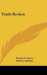Trails Beckon