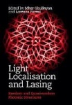 Light Localisation and Lasing: Random and Quasi-random Photonic Structures