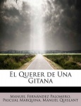 El Querer de Una Gitana