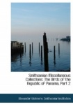 Smithsonian Miscellaneous Collections - The Birds of the Republic of Panama, Part 2