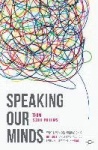 Speaking Our Minds - Why human communication is different, and how language evolved to make it special