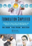 Formulation Simplified - Finding the Sweet Spot through Design and Analysis of Experiments with Mixtures