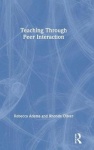 Teaching through Peer Interaction