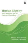 Human Dignity - Social Autonomy and the Critique of Capitalism