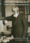 A Future for the Past - Petrie's Palestinian Collection