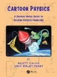 Cartoon Physics - A Graphic Novel Guide to Solving Physics Problems