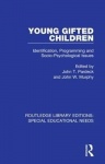 Young Gifted Children - Identification, Programming and Socio-Psychological Issues