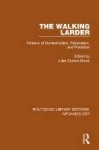 The Walking Larder - Patterns of Domestication, Pastoralism, and Predation