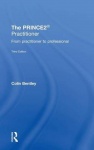 The PRINCE2 Practitioner - From Practitioner to Professional