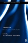 Joint Action - Essays in honour of John Shotter