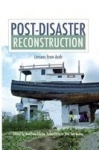 Post-Disaster Reconstruction - Lessons from Aceh