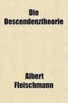 Die Descendenztheorie