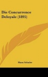 Die Concurrence Deloyale (1895)
