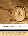 Unified Mathematics