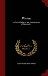Vision: Its Optical Defects, and the Adaptation of Spectacles