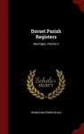 Dorset Parish Registers - Marriages, Volume 2