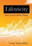 Lifetricity: Ignite Transformational Change
