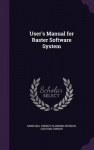 User's Manual for Raster Software System