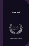 Loyal Ned