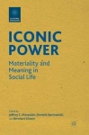 Iconic Power - Materiality and Meaning in Social Life